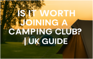 Joining a Camping Club